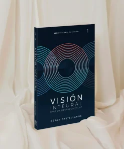 Visión integral para un liderazgo eficaz (T1 Serie volviendo al original)