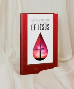 Tan solo una gota de la sangre de Jesús