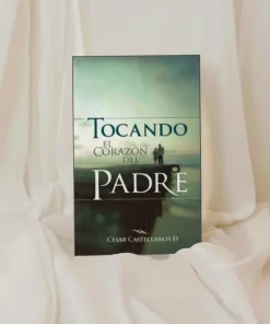 Tocando el Corazón del Padre bolsillo