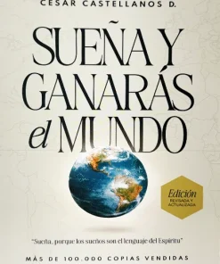 Sueña y ganaras el mundo (rústico)